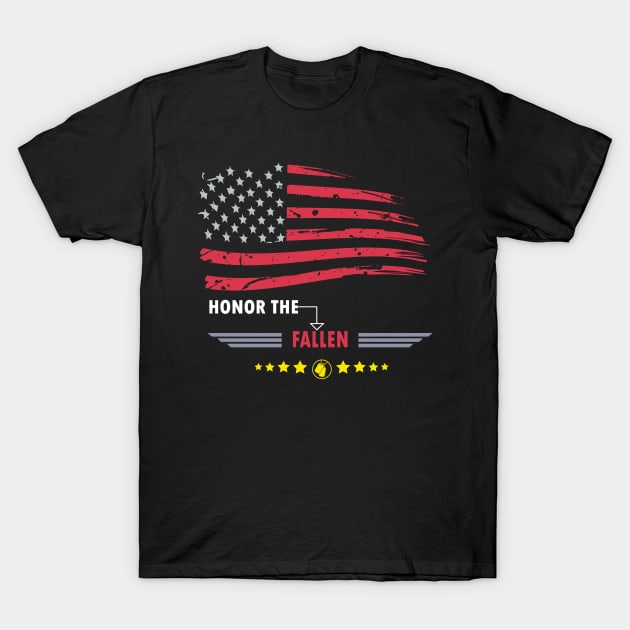 honor the fallen T-Shirt by barwarrior